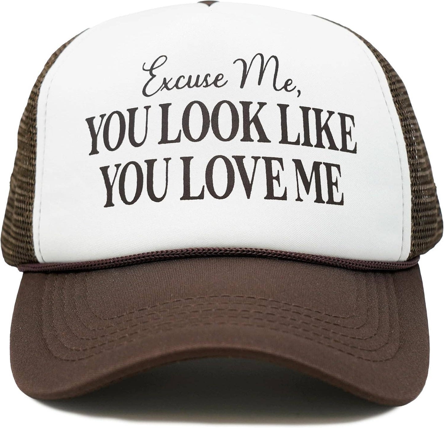 Foam Trucker Hat - You Look Like You Love Me - Brown/White